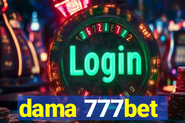 dama 777bet